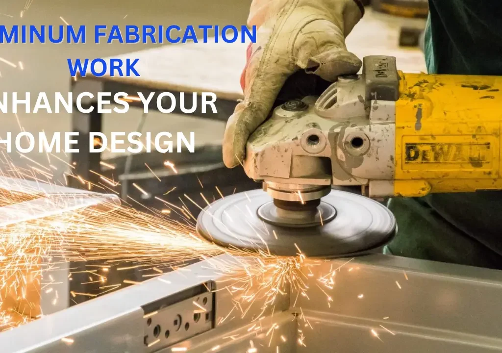 Aluminum Fabrication Work